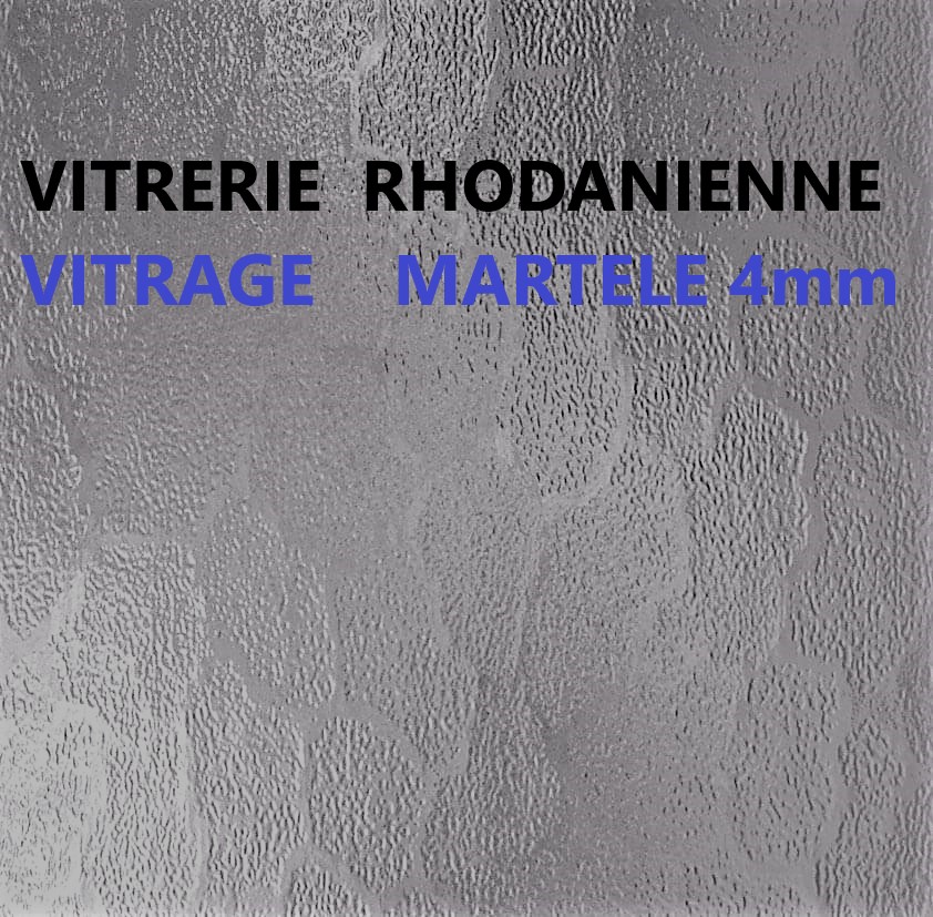 Vitrage martele